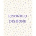 Fiyonklu Dış Bone