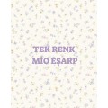 Tek Renk Mio Eşarp
