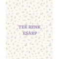 Tek Renk Eşarp