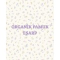 Organik Pamuk Eşarp