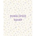Dubai İpeği Eşarp